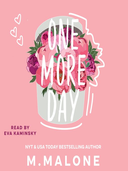 Title details for One More Day by M. Malone - Available
